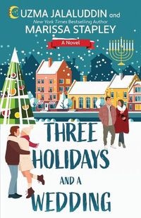 Cover image for Three Holidays and a Wedding