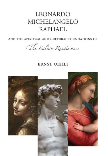 Cover image for Leonardo, Michelangelo, Raphael