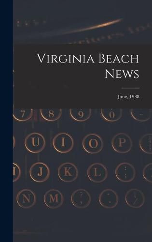 Cover image for Virginia Beach News; June, 1938