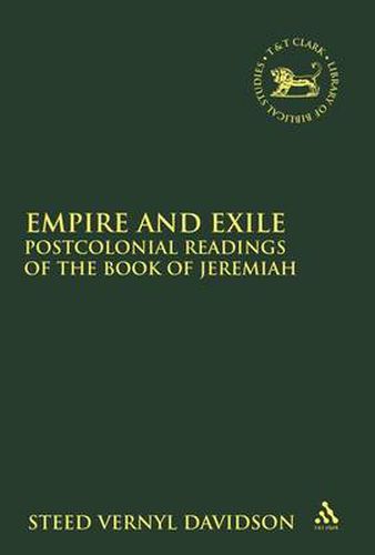 Cover image for Empire and Exile: Postcolonial Readings of the Book of Jeremiah