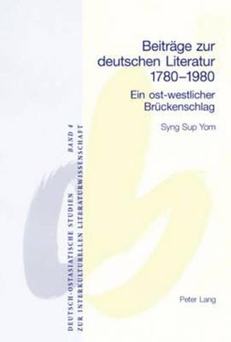 Cover image for Beitraege Zur Deutschen Literatur 1780-1980: Ein Ost-Westlicher Brueckenschlag