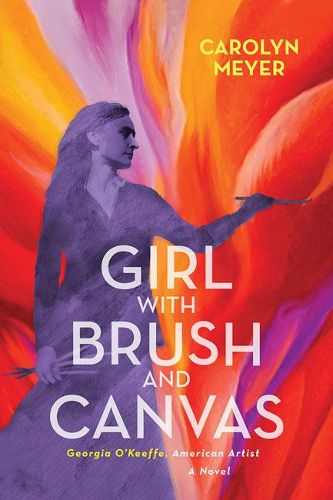 Cover image for Girl with Brush and Canvas: Georgia O'Keeffe, American Artist