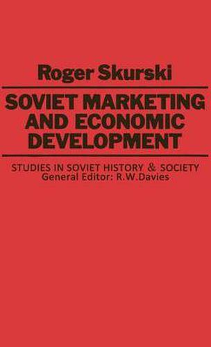 Cover image for Soviet Marketing and Economic Development