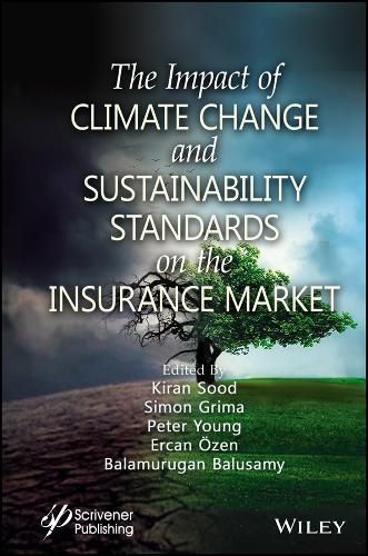 Cover image for The Impact of Climate Change and Sustainability Standards on the Insurance Market