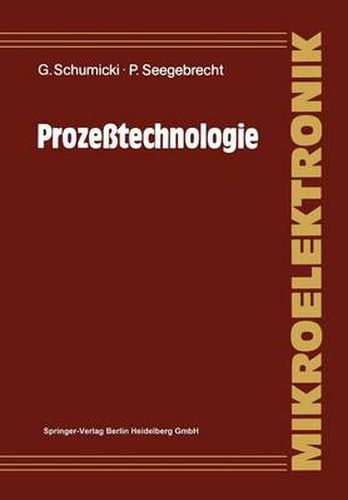 Cover image for Prozesstechnologie: Fertigungsverfahren Fur Integrierte Mos-Schaltungen