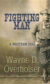 Cover image for Fighting Man: A Western Duo