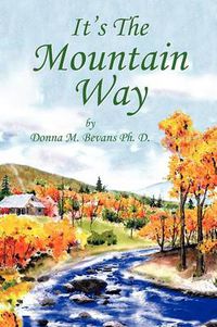 Cover image for It's the Mountain Way