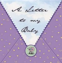 Cover image for A Letter to My Baby