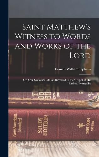 Cover image for Saint Matthew's Witness to Words and Works of the Lord