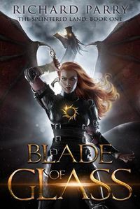 Cover image for Blade of Glass: A Dark Fantasy Adventure
