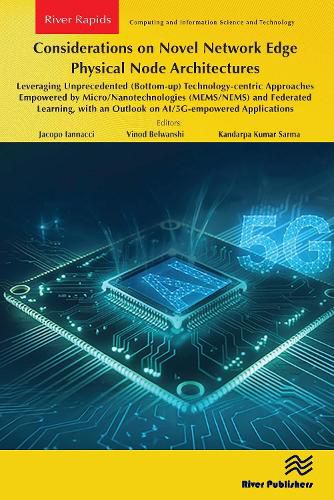 Cover image for Considerations on Novel Network Edge Physical Node Architectures