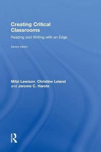 Cover image for Creating Critical Classrooms: Reading and Writing with an Edge