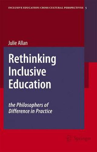 Cover image for Rethinking Inclusive Education: The Philosophers of Difference in Practice