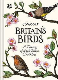 Cover image for Britain's Birds: A Treasury of Fact, Fiction and Folklore