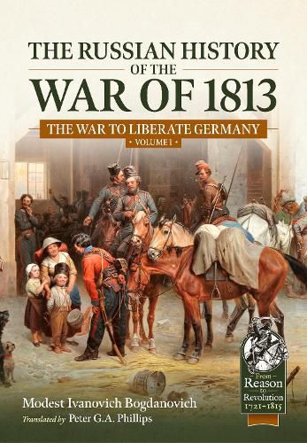 Cover image for The Russian History of the War of 1813 Volume 1