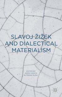 Cover image for Slavoj Zizek and Dialectical Materialism
