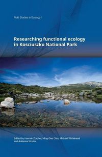 Cover image for Researching functional ecology in Kosciuszko National Park (Field Studies in Ecology 1)