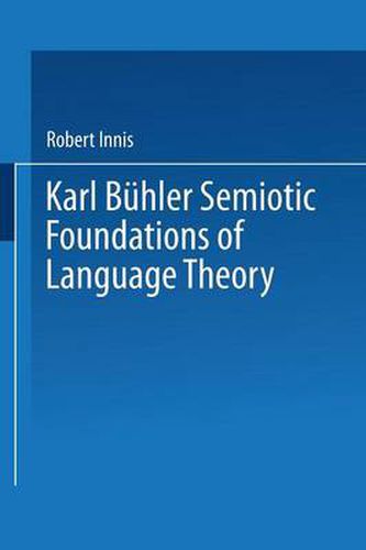 Cover image for Karl Buhler Semiotic Foundations of Language Theory