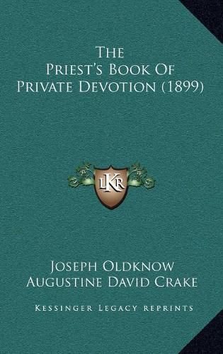 The Priest's Book of Private Devotion (1899)