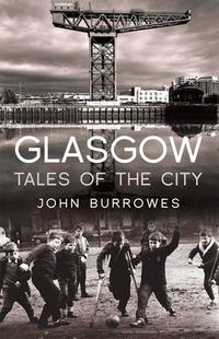 Cover image for Glasgow: Tales of the City