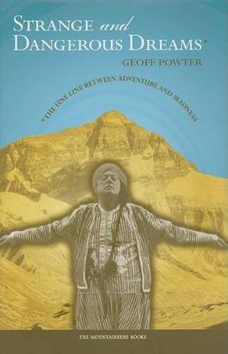 Cover image for Strange and Dangerous Dreams: The Fine Line Between Adventure and Madness