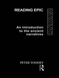 Cover image for Reading Epic: An Introduction to the Ancient Narratives