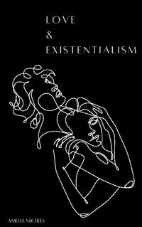 Cover image for Love & Existentialism