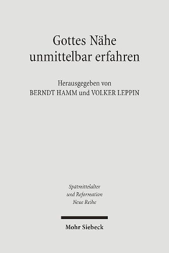 Cover image for Gottes Nahe unmittelbar erfahren: Mystik im Mittelalter und bei Martin Luther