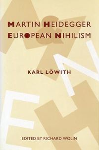 Cover image for Martin Heidegger and European Nihilism