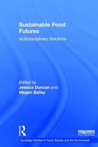 Cover image for Sustainable Food Futures: Multidisciplinary Solutions