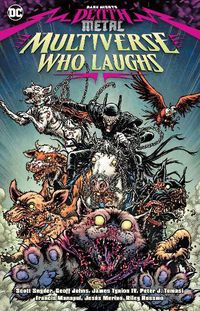 Cover image for Dark Nights: Death Metal: The Multiverse Who Laughs  