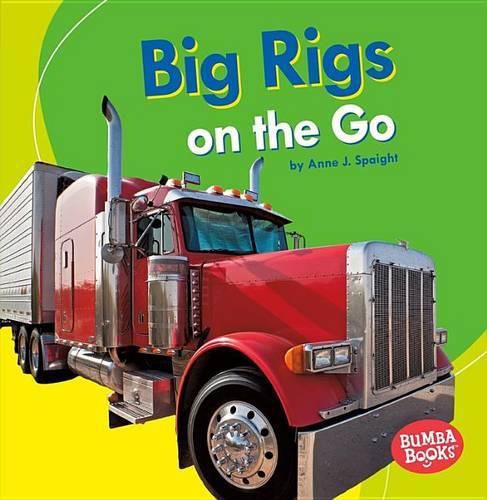 Cover image for Big Rigs on the Go