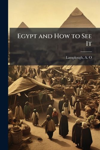 Cover image for Egypt and How to See It
