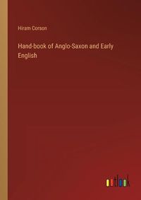 Cover image for Hand-book of Anglo-Saxon and Early English