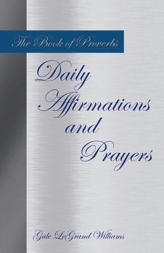 Cover image for The Book of Proverbs Daily Affirmations and Prayers