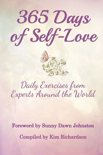 Cover image for 365 Days of Self-Love: Daily Excercises from Experts Around the World