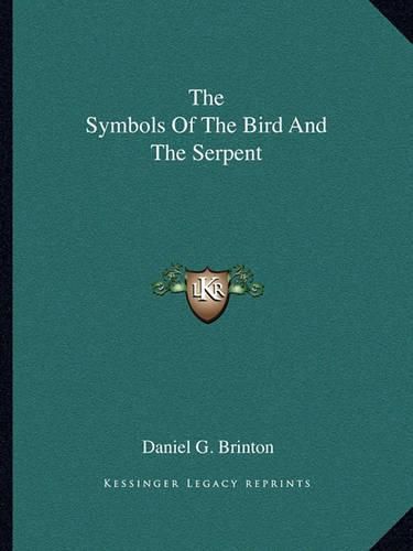 The Symbols of the Bird and the Serpent