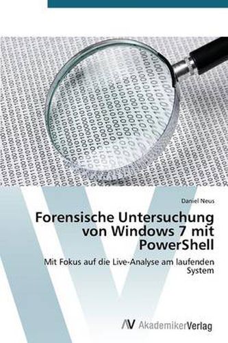 Forensische Untersuchung von Windows 7 mit PowerShell