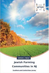 Cover image for Jewish Farming Communities in NJ