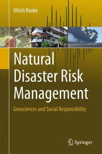 Cover image for Natural Disaster Risk Management: Geosciences and Social Responsibility