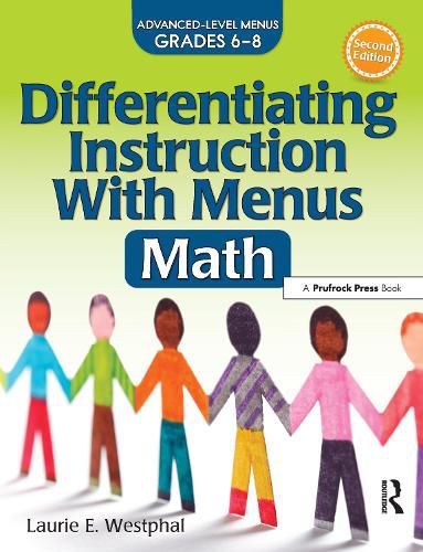 Cover image for Differentiating Instruction With Menus: Math (Grades 6-8)