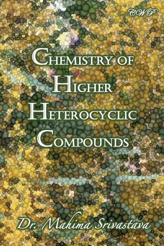 Cover image for Chemistry of Higher Heterocyclic Compounds