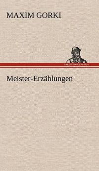 Cover image for Meister-Erzahlungen