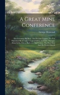 Cover image for A Great Mine Conference