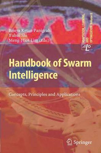 Cover image for Handbook of Swarm Intelligence: Concepts, Principles and Applications