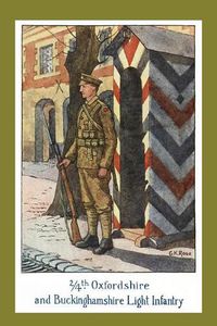 Cover image for THE STORY OF THE 2/4th OXFORDSHIRE AND BUCKINGHAMSHIRE LIGHT INFANTRY