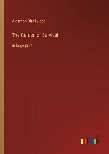 Cover image for The Garden of Survival