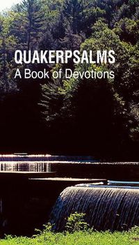 Cover image for Quakerpsalms: A Book of Devotions