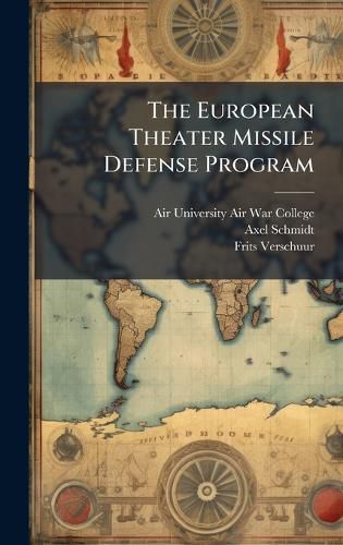 Cover image for The European Theater Missile Defense Program