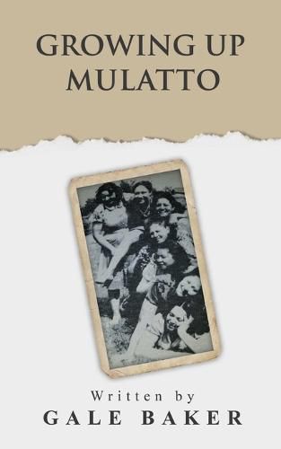 Cover image for Growing Up Mulatto